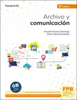 Libro Archivo Y Comunicación 2 ª Edición 2021 De Herrero Dom