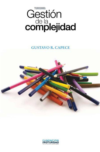 Libro: Turismo: Gestion De La Complejidad: Principios Para L