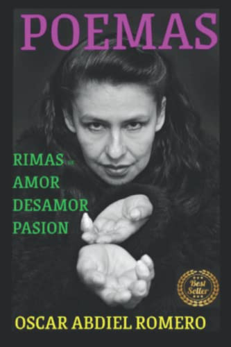 Poemas: Rimas De Amor Desamor Pasion