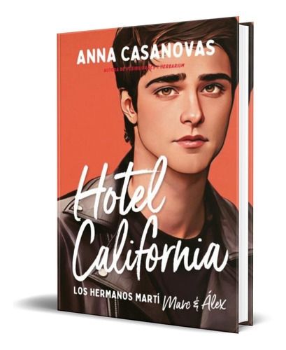 Hotel California, De Anna Casanovas. Editorial Titania, Tapa Blanda En Español, 2022