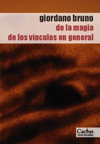 De La Magia - De Los Vinculos En General - Bruno