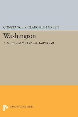 Libro Washington : A History Of The Capital, 1800-1950 - ...