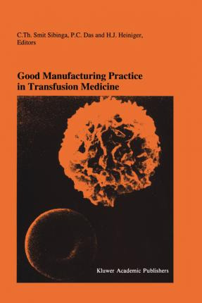 Libro Good Manufacturing Practice In Transfusion Medicine...