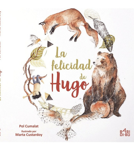 La Felicidad De Hugo (libro Original)