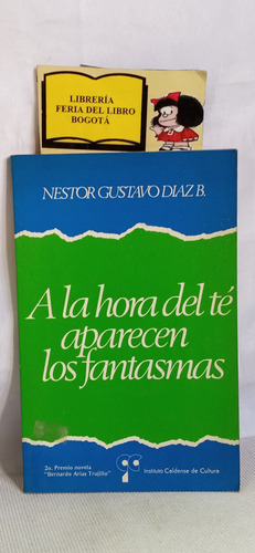 A La Hora Del Te Aparecen Los Fantasmas - Nestor Diaz - 1987