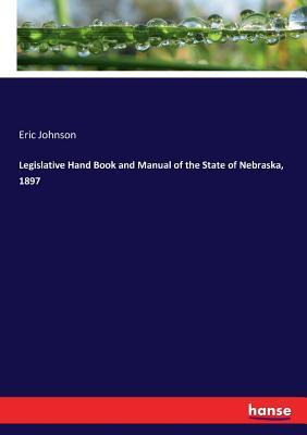 Libro Legislative Hand Book And Manual Of The State Of Ne...