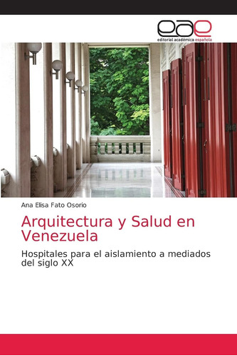 Libro: Arquitectura Y Salud Venezuela: Hospitales