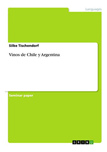 Vinos De Chile Y Argentina