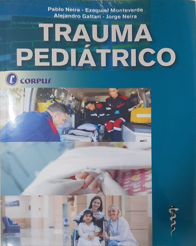 Pablo Neira Trauma Pediátrico Novedad Nuevo Cerrado Envíos