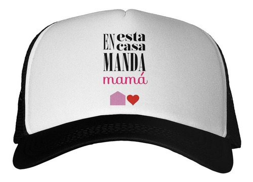 Gorra Frase En Esta Casa Manda