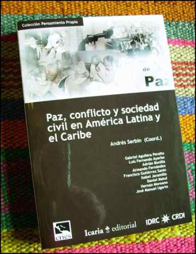 Paz, Conflicto Y Sociedad Civil En America Latina _ Nuevo