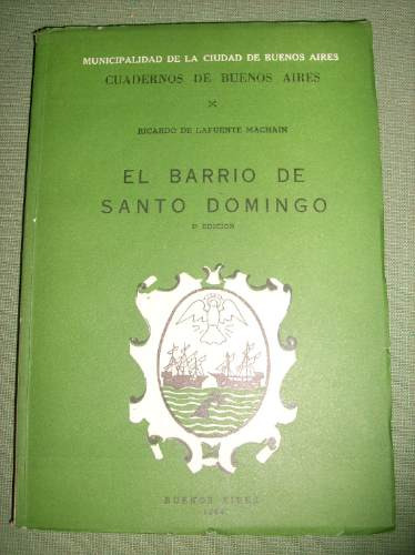 Libro El Barrio De Santo Domingo- Ricardo Machain- Num 246