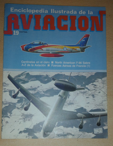 Revista Enciclopedia Ilustrada De Aviación N°19 Año 1984