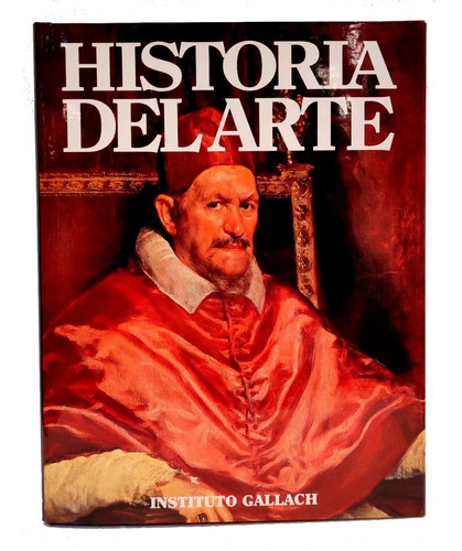 Libros Historia Del Arte X 16 Ts. Instituto Gallach
