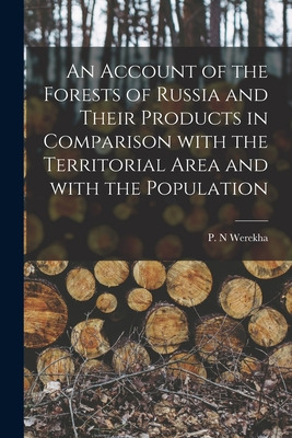 Libro An Account Of The Forests Of Russia And Their Produ...