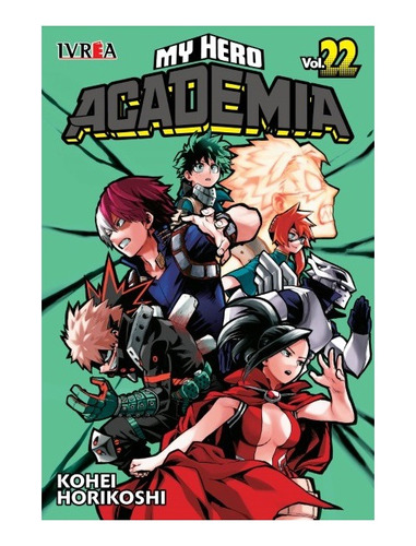 Manga My Hero Academia  - Tomo 22  - Ivrea Arg.+ Reg.