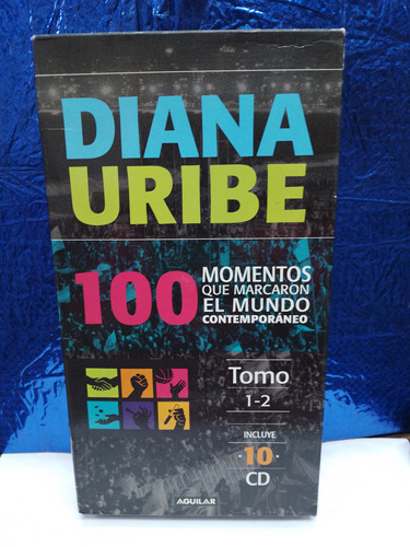 Libro 100 Momentos Que Marcaron El Mundo Diana Uribe