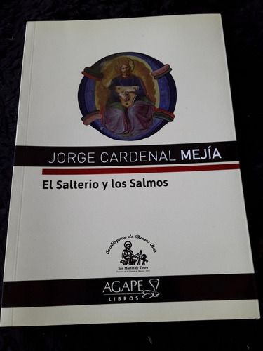 Jorge Cardenal Mejía ][ El Salterio Y Los Salmos Arzobispado