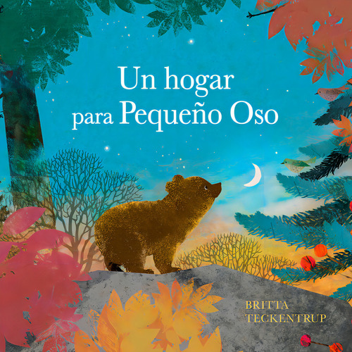 Un Hogar Para Pequeãâo Oso, De Teckentrup, Britta. 1, Vol. 1. Editorial Nubeocho, Tapa Dura, Edición 1 En Castellano, 2024