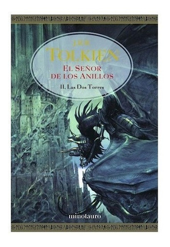 El Señor De Los Anillos 2 - J. R. R. Tolkien - Ed. Minotauro