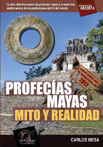 Profecias Mayas, De Carlos Mesa. Editorial Ediciones Nowtilus, Tapa Blanda En Español, 2023