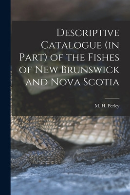 Libro Descriptive Catalogue (in Part) Of The Fishes Of Ne...