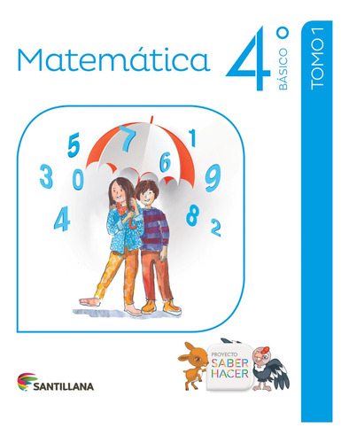 Matemática 4º Básico/ Saber Hacer Pack Santillana 