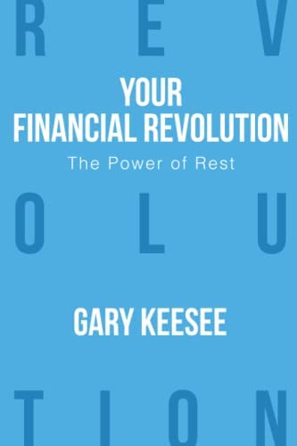 Your Financial Revolution: The Power Of Rest, De Keesee, Gary. Editorial Newtype, Tapa Blanda En Inglés