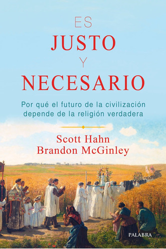 Libro Es Justo Y Necesario