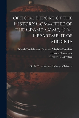 Libro Official Report Of The History Committee Of The Gra...