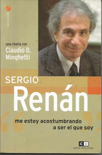 Sergio Renán Una Charla Con Claudio D. Minghetti 