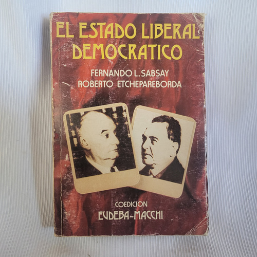El Estado Liberal Democratico Fernando Sabsay Macchi 