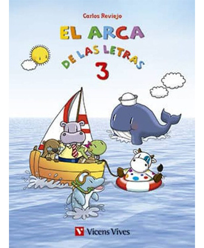 El Arca De Las Letras 3 Letra Cursiva, De Reviejo, Carlos. Editorial Vicens Vives Ediciones, Tapa Blanda En Español