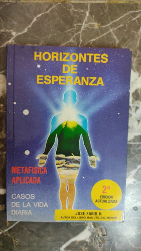 Horizontes De Esperanza 2da Edic José Farid