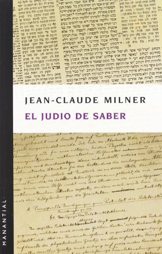 El Judio De Saber - Jean-claude Milner