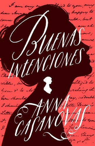 Buenas Intenciones, De Anna Casanovas. Editorial Ediciones Urano, Tapa Blanda, Edición 2018 En Español