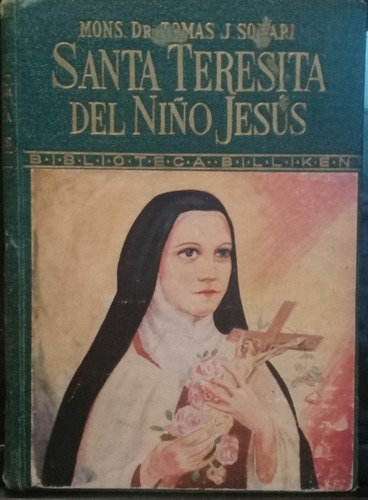 Mons Dr. Tomas J. Solari / Santa Teresita Del Niño Jesús 