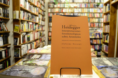 Interpretaciones Fenomenológica Sobre Aristóteles. Heidegger