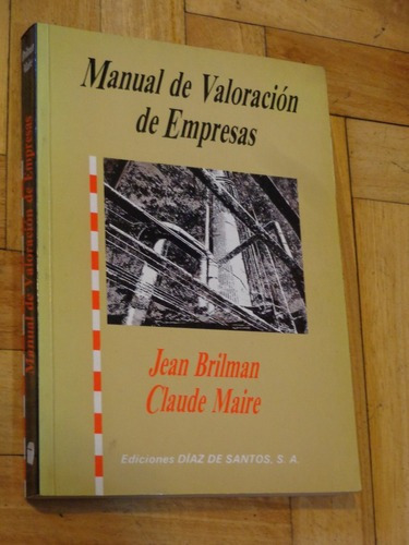 Manual De Valoracion De Empresas. Brilman - Maire&-.