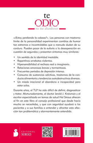 Te odio, no me abandones: Comprender el trastorno límite de la personalidad, de Kreisman, Jerold J.. Editorial Sirio, tapa blanda en español, 2022