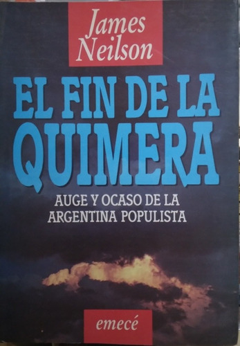 El Fin De La Quimera-james Neilson