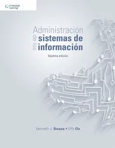 Comprar Administración De Los Sistemas De Información 7° Ed. Sousa