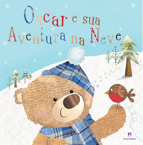 Oscar e sua aventura na neve, de Philips, Sarah. Série Histórias emocionantes Ciranda Cultural Editora E Distribuidora Ltda., capa mole em português, 2013