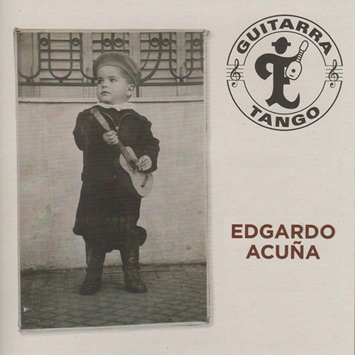 Edgardo Acuña - Guitarra Tango - Cd 