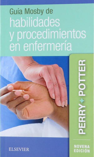 Libro Guia Mosby De Habilidades Y Procedimientos En Enfermer