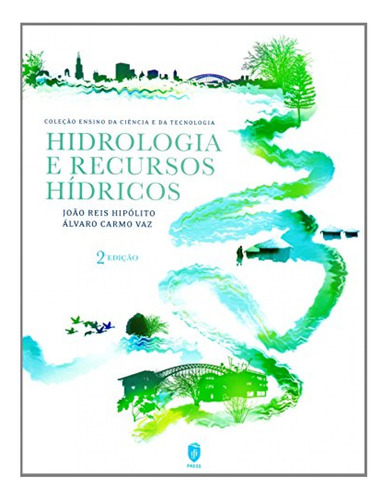  Hidrologia E Recursos Hídricos  -  Reis Hipólito, Joao 