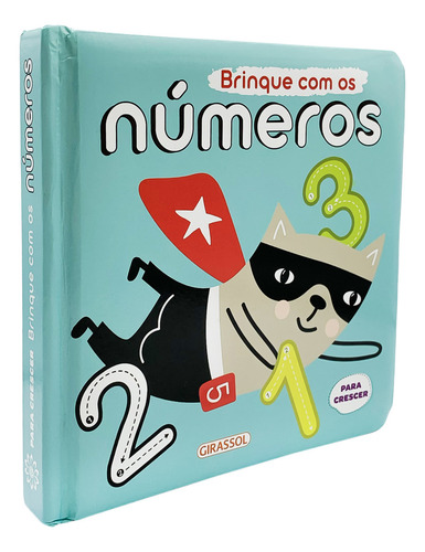 Para Crescer - Brinque Com Os Numeros: Não Aplica, De Editora Girassol. Não Aplica, Vol. Não Aplica. Editorial Girassol Brasil Edicoes Ltda., Tapa Dura, Edición 1 En Português, 2024