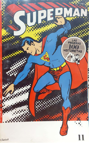 Superman Las Primeras 100 Historietas Vol 11 Usado *