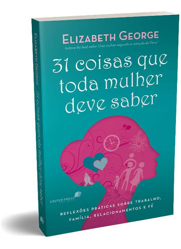 31 Coisas Que Toda Mulher Deve Saber