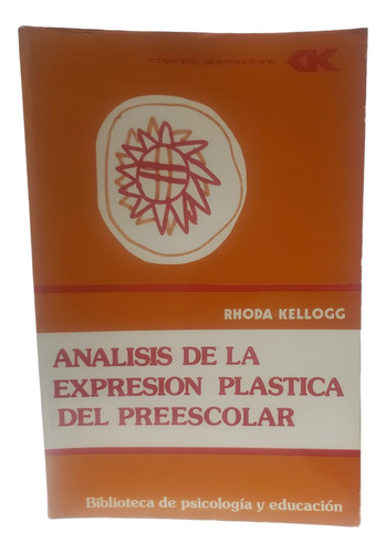 Análisis Y Expresión Plástica Preescolar - Rhoda Kellogg